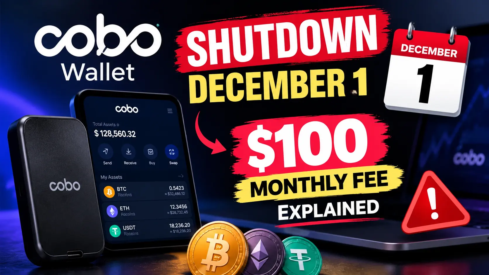 Cobo Wallet Shutdown: $100 Fee
